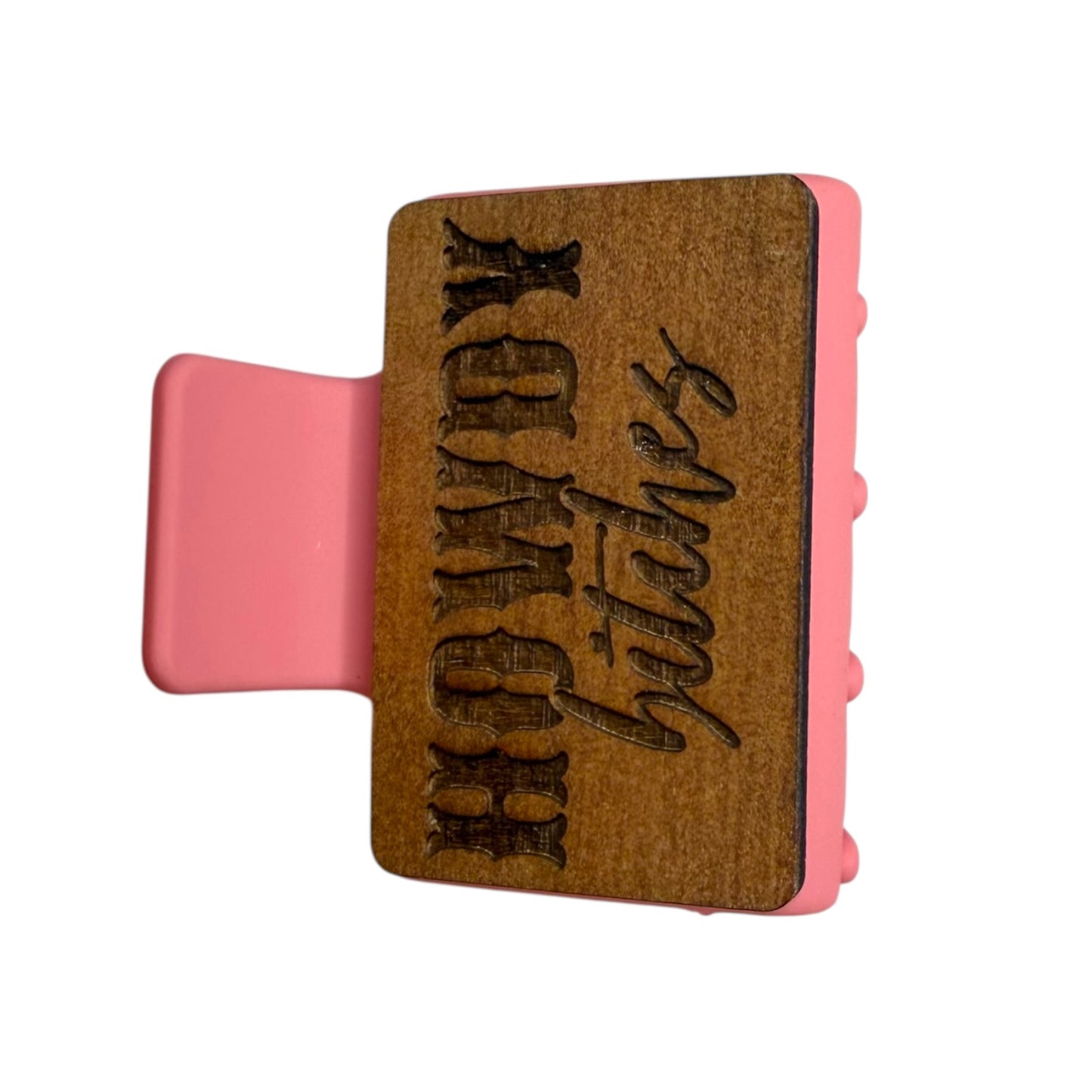 Howdy Bitches Engraved Claw Clip