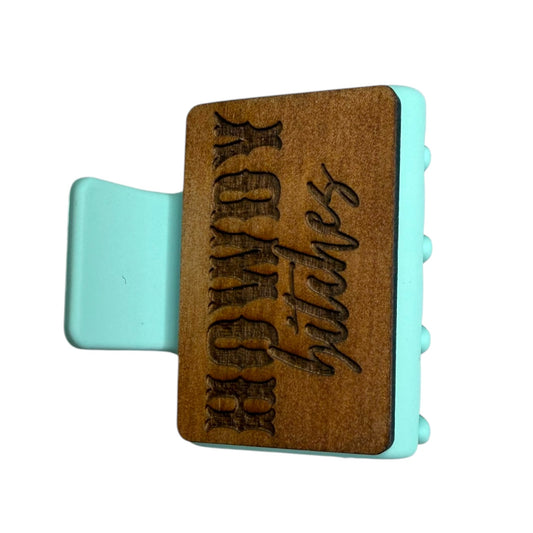 Howdy Bitches Engraved Claw Clip