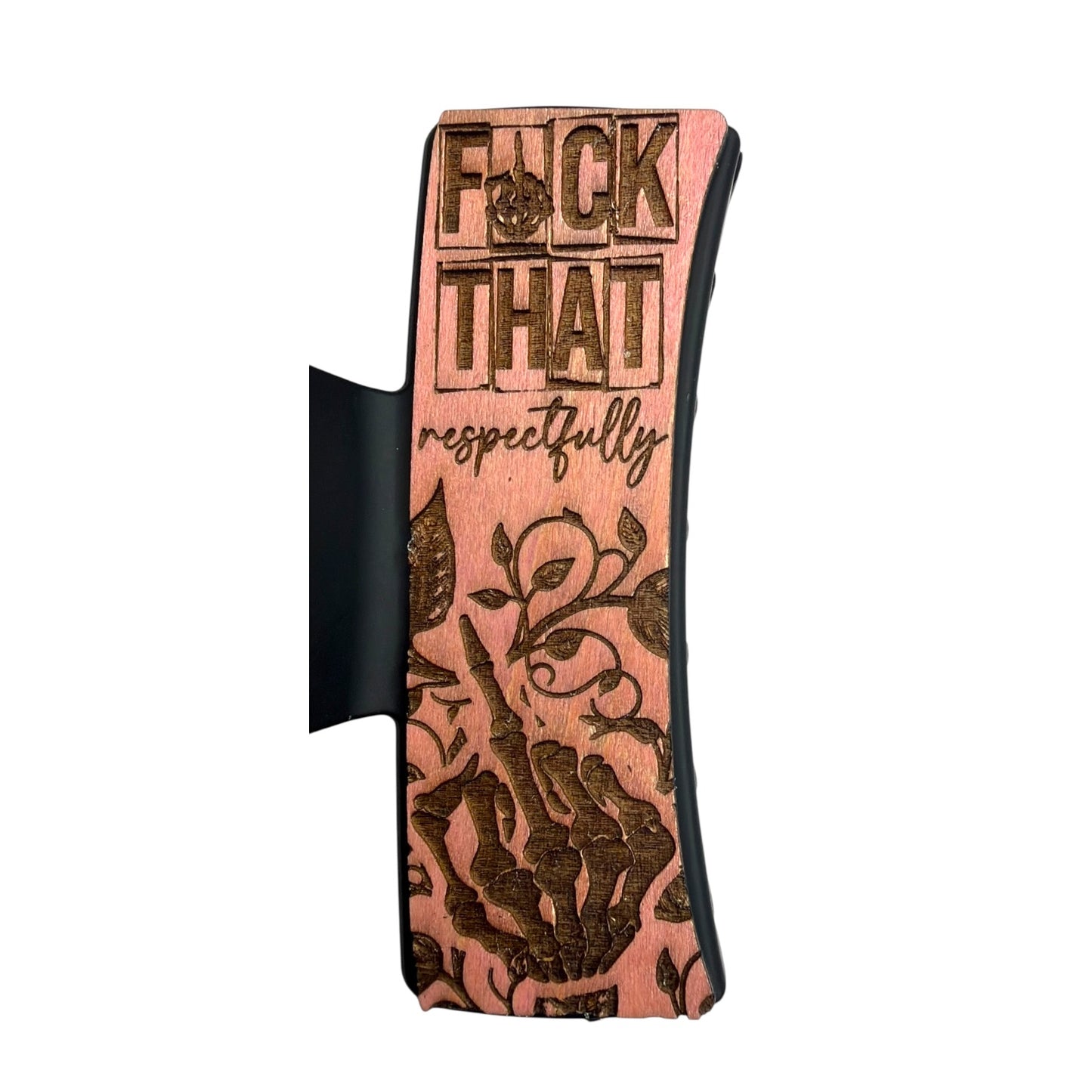 F*ck That Respectfully Hair Wood Claw Clip - Large