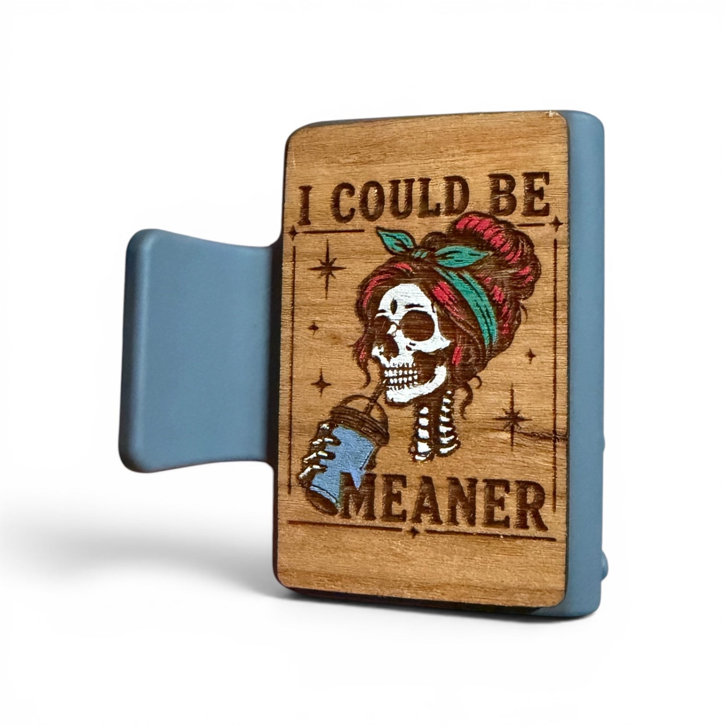 I Could Be Meaner Engraved Small 2" Hair Claw Clip