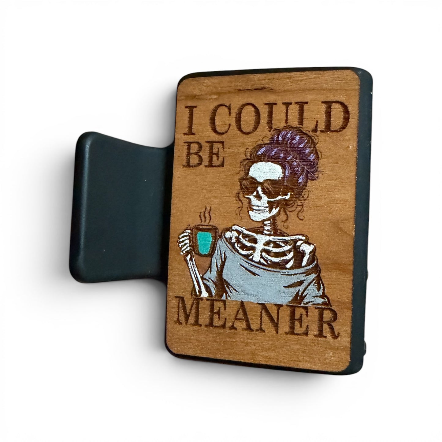 I Could Be Meaner Engraved Small 2" Hair Claw Clip -86